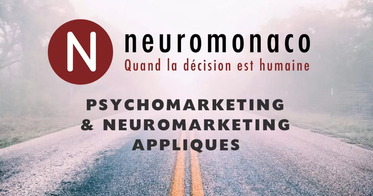 Neuromonaco: Psychomarketing et Neuromarketing Appliqués